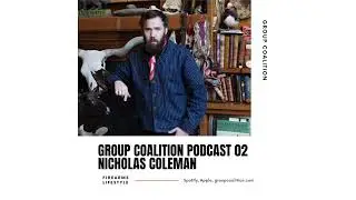 Group Coalition 02: Nicholas Coleman | Western Artist