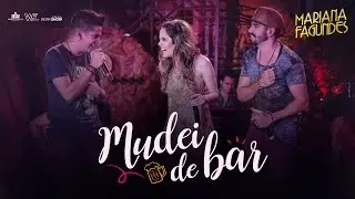 Mariana Fagundes – Mudei de Bar part. Denis&Renan (DVD Ao  Vivo em São Paulo)