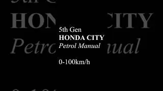 Honda City petrol manual 0-100 km/h | #Shorts