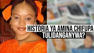 HISTORIA YA AMINA CHIFUPA | ni kweli tulidanganywa? |Tanzanian youtuber