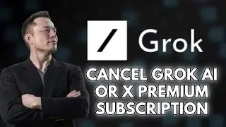 How to Cancel Grok Ai or X Premium Subscription 2025?