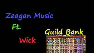 (Wow Parody) Guild Bank Ft. Wick [2010]