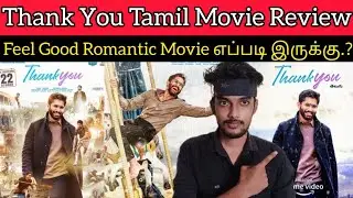 Thank You 2022 New Tamil Dubbed Movie Review Critics Mohan | Thankyou Review | NagaChaitanya