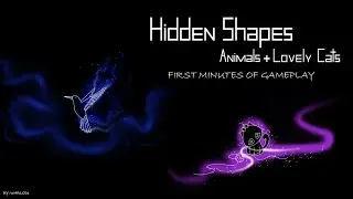 First minutes of Hidden Shapes Animals + Lovely Cats