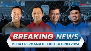 🔴BREAKING NEWS: Debat Perdana Pilgub Jateng 2024 di MCC Semarang, 7 Panelis Bakal Uji Andika & Lutfi
