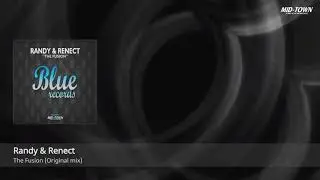 Randy & Renect - The Fusion (Original mix)