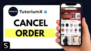 How to Cancel an Order on SHEIN App