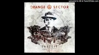 Orange Sector - Endzeit [Wellencocktail Remix]