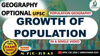 Growth of Population Full Lecture | Population Geography | #upsc geography optional | Vimochana Edu