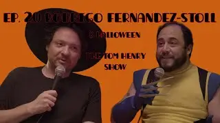 The Tom Henry Show Episode 20 with Rodrigo Fernandez-Stoll