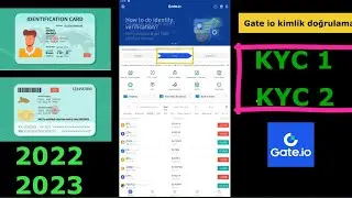 Gate io kimlik doğrulama 2022 g&uuml;ncel versiyon kyc1 kyc2