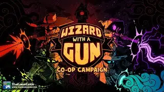 Wizard with a Gun (More than 2 Players Multiplayer Mod) : Online Co-op Campaign ~ 4 Players Gameplay