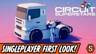 Circuit Superstars: Singleplayer First Look! [All Cars/Tracks]