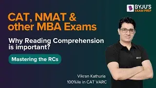 Why Reading Comprehension is important in CAT NMAT & All Other Exams? | Strategy to Mastering the RC