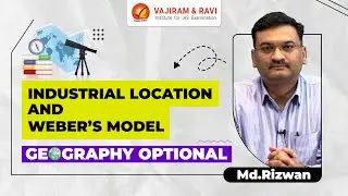 Industrial location, Weber’s model | Geography optional by Md. Rizwan | Vajiram and Ravi