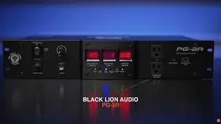 Introducing the the Black Lion Audio PG-2R Power Regulator and Conditioner