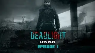 Deadlight - Let's Play - Episode 1 - Left Behind