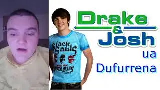 DRAKE & JOSHUA DUFURRENA