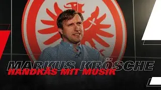 Grätsche oder Ablaufen? I Markus Krösche bei Handkäs mit Musik I Eintracht Frankfurt