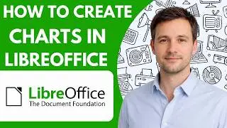 How to Create Charts in LibreOffice Calc Full Guide 2026