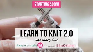 Learn to Knit 2.0