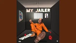 My jailer