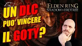 NUOVO GIORNO NUOVA POLEMICA | SHADOW OF THE ERDTREE può vincere il GOTY? ~ Analisi w/Rob