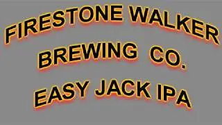 FIRESTONE WALKER BREWING,EASY JACK IPA,RONS BEERS & TOOLS, #357