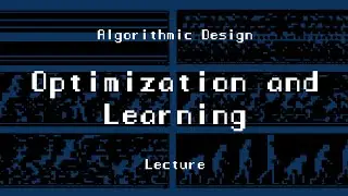 ARK-E2513 Algorithmic Design - Session 10.1. - Optimization and Learning