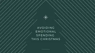 Avoiding Emotional Spending This Christmas