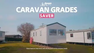 Saver Caravan - Haven Accommodation Grades