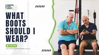 What Boots Should I Wear? Physio Advice for Injury Prevention