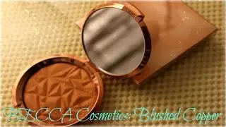Becca Cosmetics: Blushed Copper Review, Demo, & 4 Ways to Highlight
