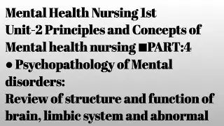 Psychopathology of Mental disorders ||Structure and function of brain|| limbic system ||Unit2||