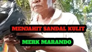 MENJAHIT SANDAL KULIT MERK MARANDAO#JAYA WMN OFFICIAL