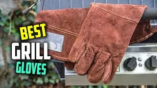 Top 5 Best Grill Gloves [Review] - BBQ Grill Oven Gloves/Heat Resistant Silicone Gloves [2023]