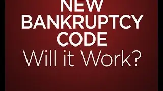 New Bankruptcy Code: Will It Work? - The Firm