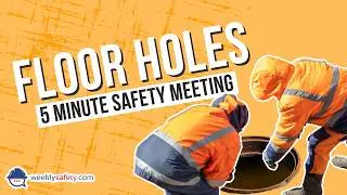 Safety Meeting on Floor Holes