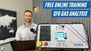 SF6 Gas Analysis Training With the Flex Analyzer