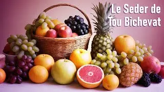 Rav Chlomo Atlan - Le Séder de Tou Bichvat