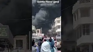 Huge fire in Quetta Hazar Ganji/@salehayub9619