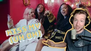 First time hearing KISS MY (UH OH)! (Little Mix, Anne-Marie)