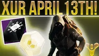 Destiny 2. Xur EXOTIC LOOT! Exotic Weapon, Armor, Fated Engram & More! (April 13th)