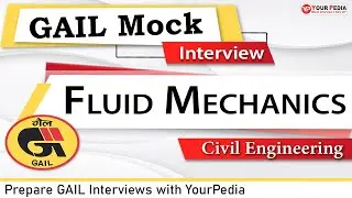 Fluid Mechanics Mock Interview for GAIL | CE | Actual Asked Questions in GAIL | Prepare with YP