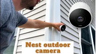NEST OUTDOOR CAMERA Unboxing || Installation