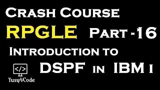 Crash Course RPGLE - Part 16 | Intro to Display File (DSPF) | yusy4code