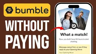How to Use Bumble Without Paying (Full Guide)