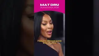📖 Naomi Campbell d&aacute; Conselho Inspirador!