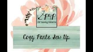Patterns for Pirates PDF Sewing Pattern- Complete Sew Up- Cozy Pants
