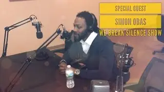 We Break Silence Show | Simon Obas Talks His New Book, Education, His Motivation and Top 5 Mc's